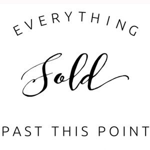 Everything Beyond This Point Has Sold